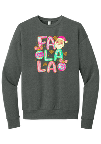 Fa La La Santa crewneck sweatshirt in Deep Heather, featuring puffy pastel FA LA LA letters with a smiling Santa, daisies, and ornaments
