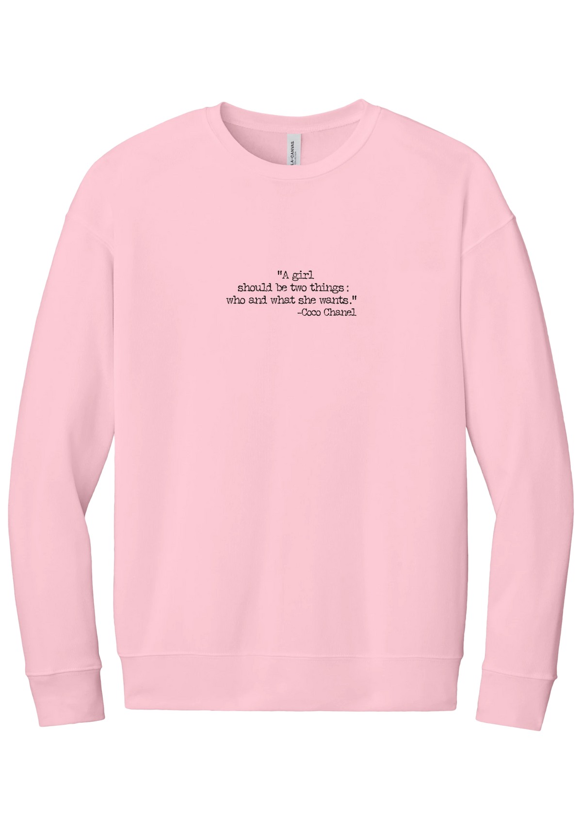 Coco Chanel Who and What Quote crewneck sweatshirt in Pink, featuring A girl should be two things who and what she wants in distressed black typewriter letters