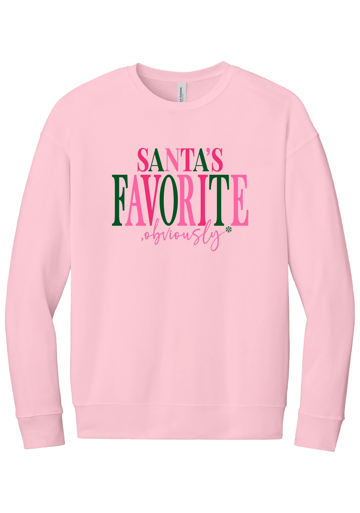 Santa's Favorite, Obviously crewneck sweatshirt in Pink, featuring SANTA'S FAVORITE in pink and green serif lettering with a pink script obviously and a green snowflake