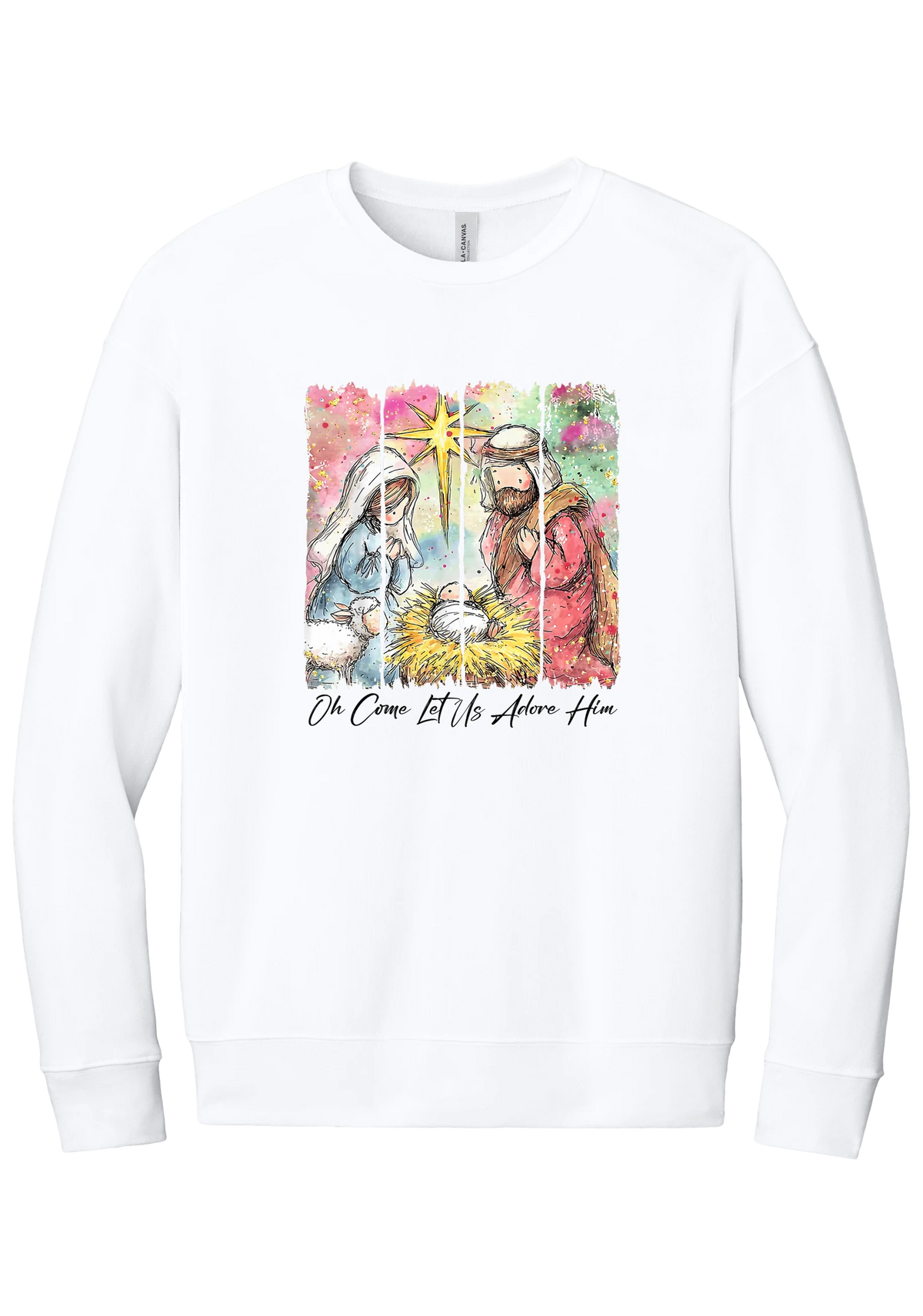 Adore Him Painted Nativity crewneck sweatshirt in White, featuring a watercolor nativity of Mary, Joseph, and baby Jesus under a star with Oh Come Let Us Adore Him script