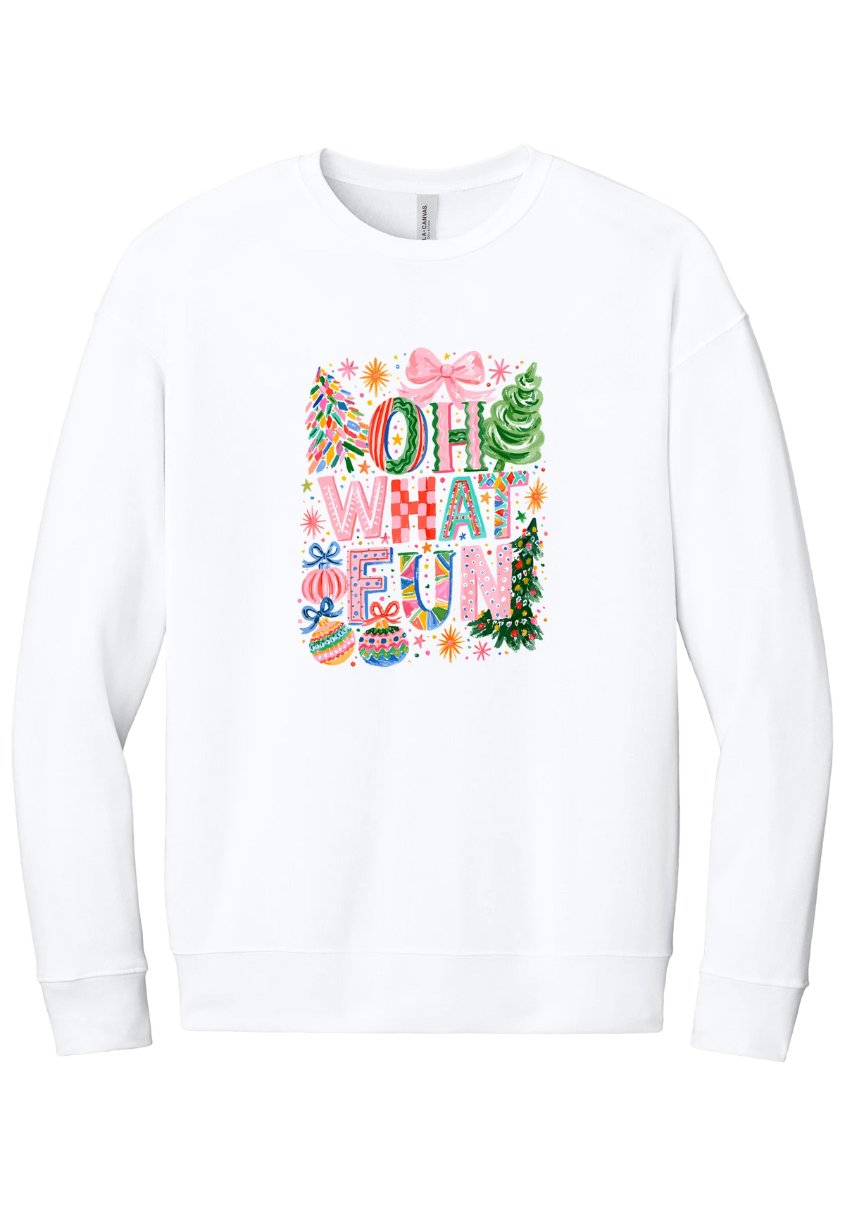 Oh What Fun crewneck sweatshirt in White, featuring hand-painted Oh What Fun letters with pink bows, whimsical Christmas trees, and ornaments