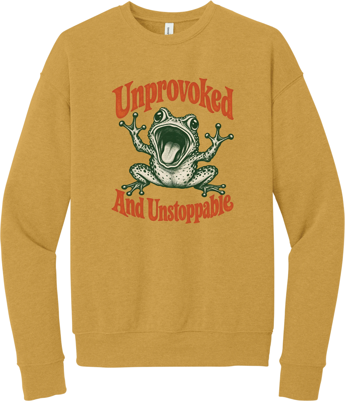 Unprovoked and Unstoppable crewneck sweatshirt in Heather Mustard, featuring a screaming frog in retro orange lettering reading Unprovoked and Unstoppable