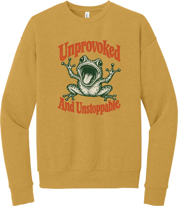 Unprovoked and Unstoppable crewneck sweatshirt in Heather Mustard, featuring a screaming frog in retro orange lettering reading Unprovoked and Unstoppable
