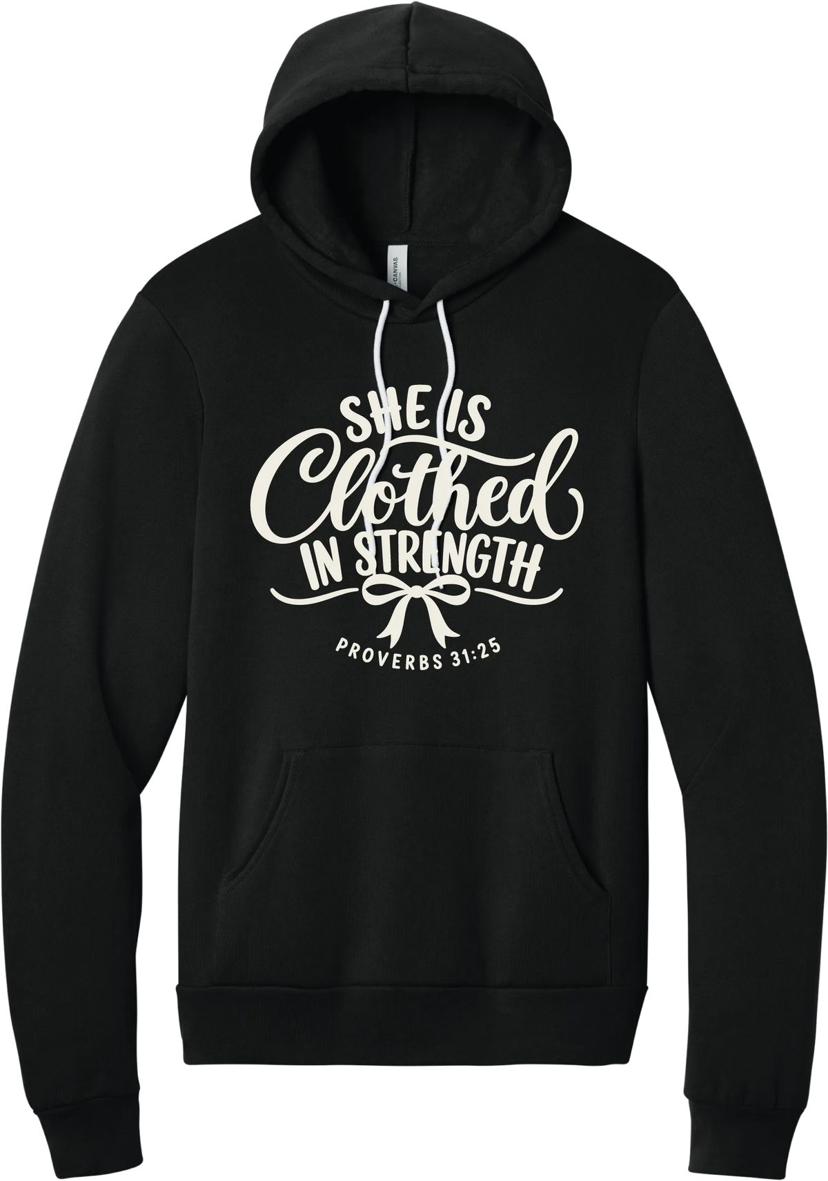 Clothed in Strength hoodie in Black, featuring She Is Clothed in Strength in hand lettered script with a bow and Proverbs 31:25