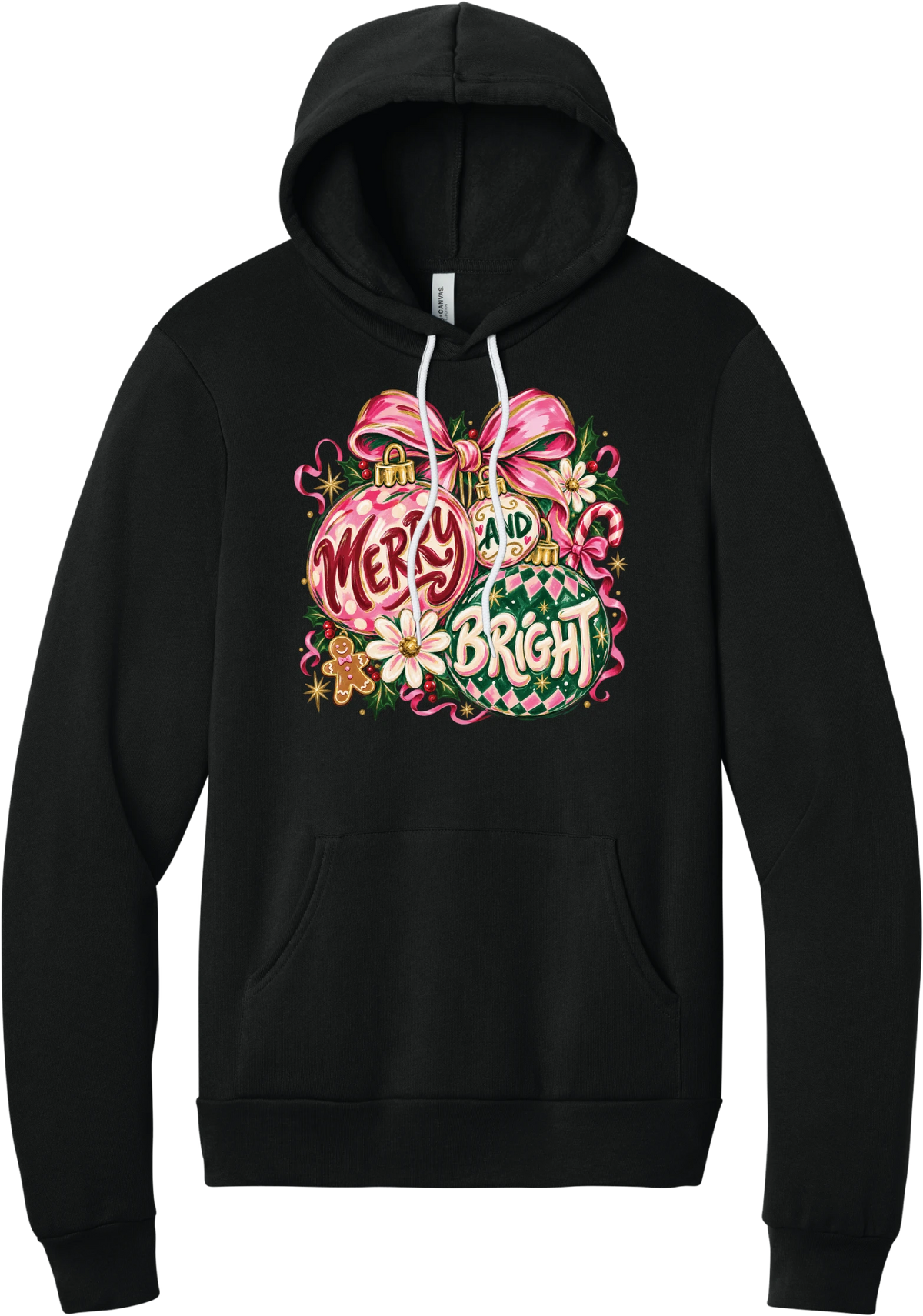 Merry and Bright Ornaments hoodie in Black, featuring hand-painted pink and green ornaments reading Merry and Bright with a pink bow, holly, daisies, a candy cane, and a gingerbread man