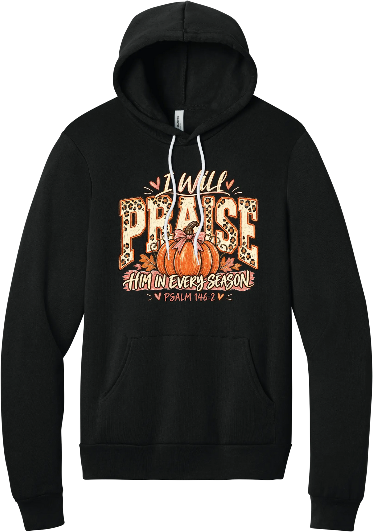 Praise Him Pumpkin hoodie in Black, featuring I Will Praise Him in Every Season in leopard varsity letters with a pumpkin, a pink bow, and Psalm 146:2