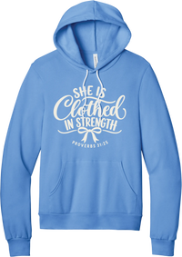 Clothed in Strength hoodie in Carolina Blue, featuring She Is Clothed in Strength in hand lettered script with a bow and Proverbs 31:25