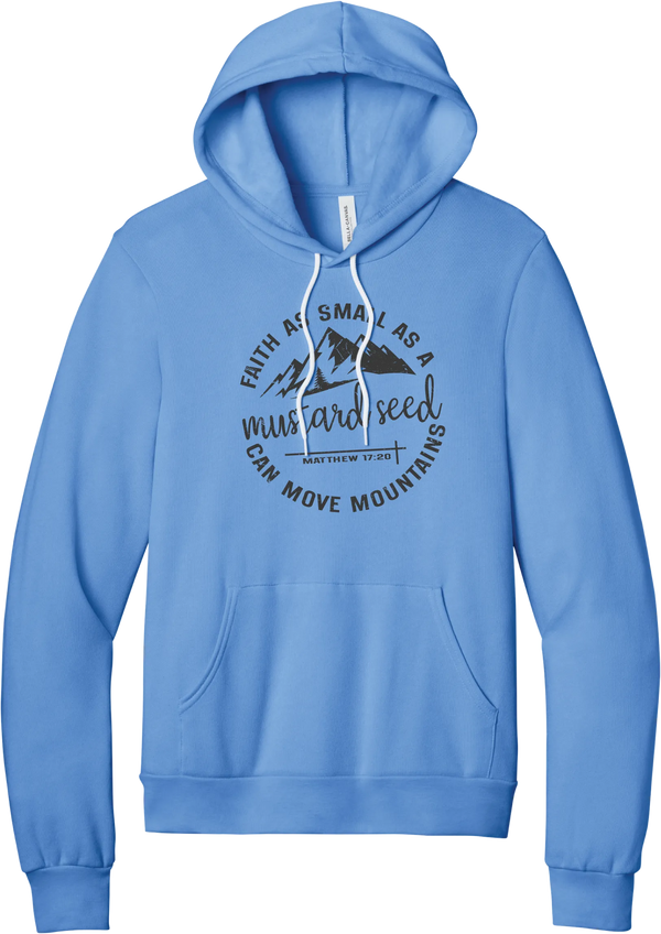 Mustard Seed Faith hoodie in Carolina Blue, featuring a circle badge of mountains and a cross with Faith as Small as a Mustard Seed Can Move Mountains lettering and Matthew 17:20