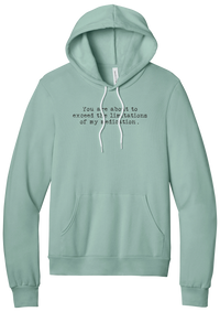 Limitations of My Medication hoodie in Dusty Blue, featuring You are about to exceed the limitations of my medication in distressed black typewriter letters