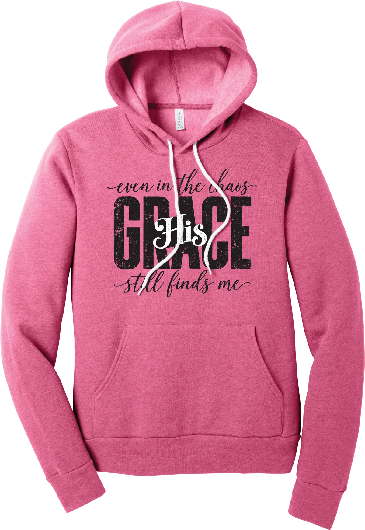 Even in the Chaos hoodie in Heather Charity Pink, featuring distressed GRACE lettering with His in script, framed by even in the chaos and still finds me
