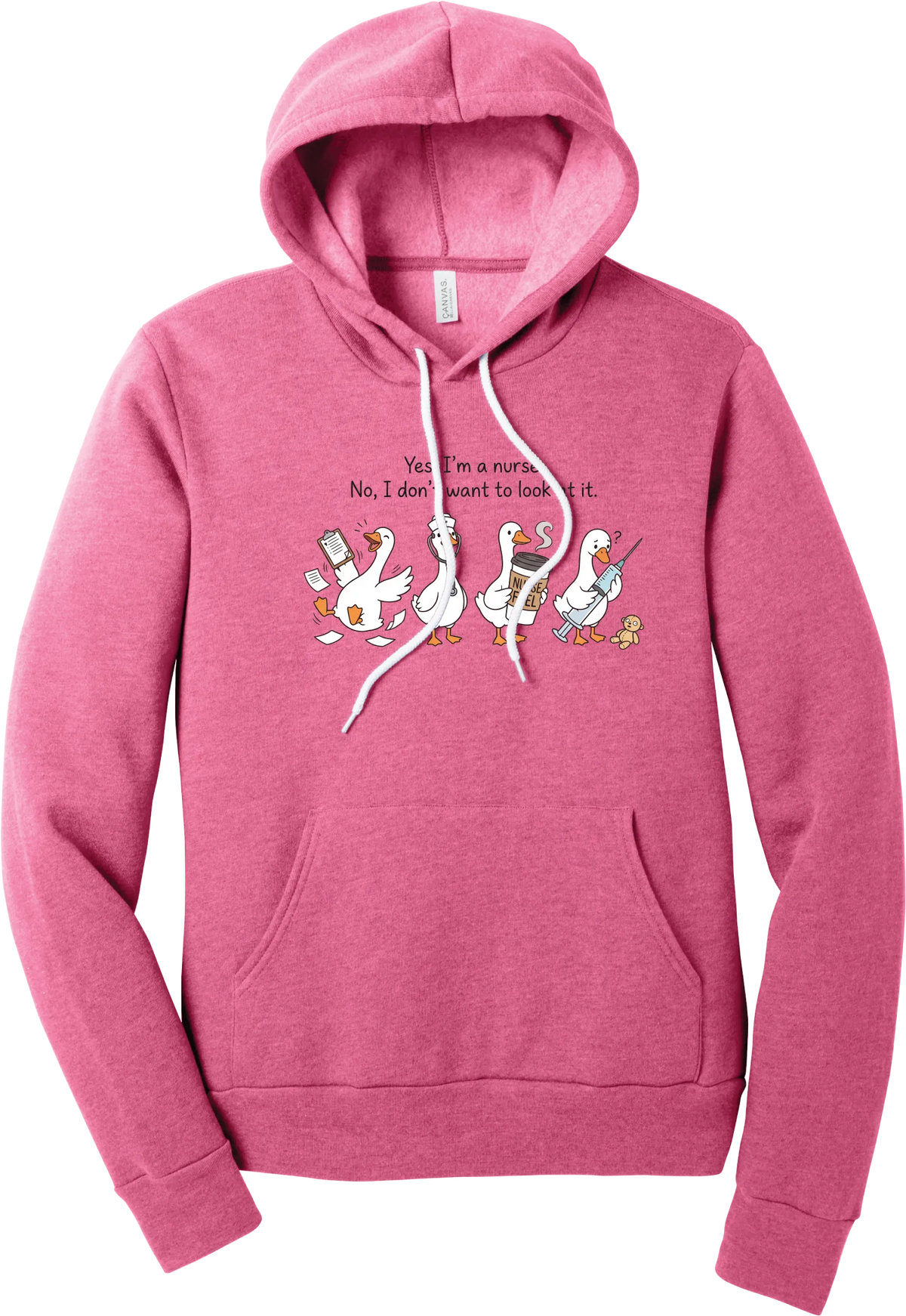 Yes I'm a Nurse Goose hoodie in Heather Charity Pink, featuring four nurse geese with a clipboard, stethoscope, coffee cup, and syringe under Yes, I'm a nurse. No, I don't want to look at it.