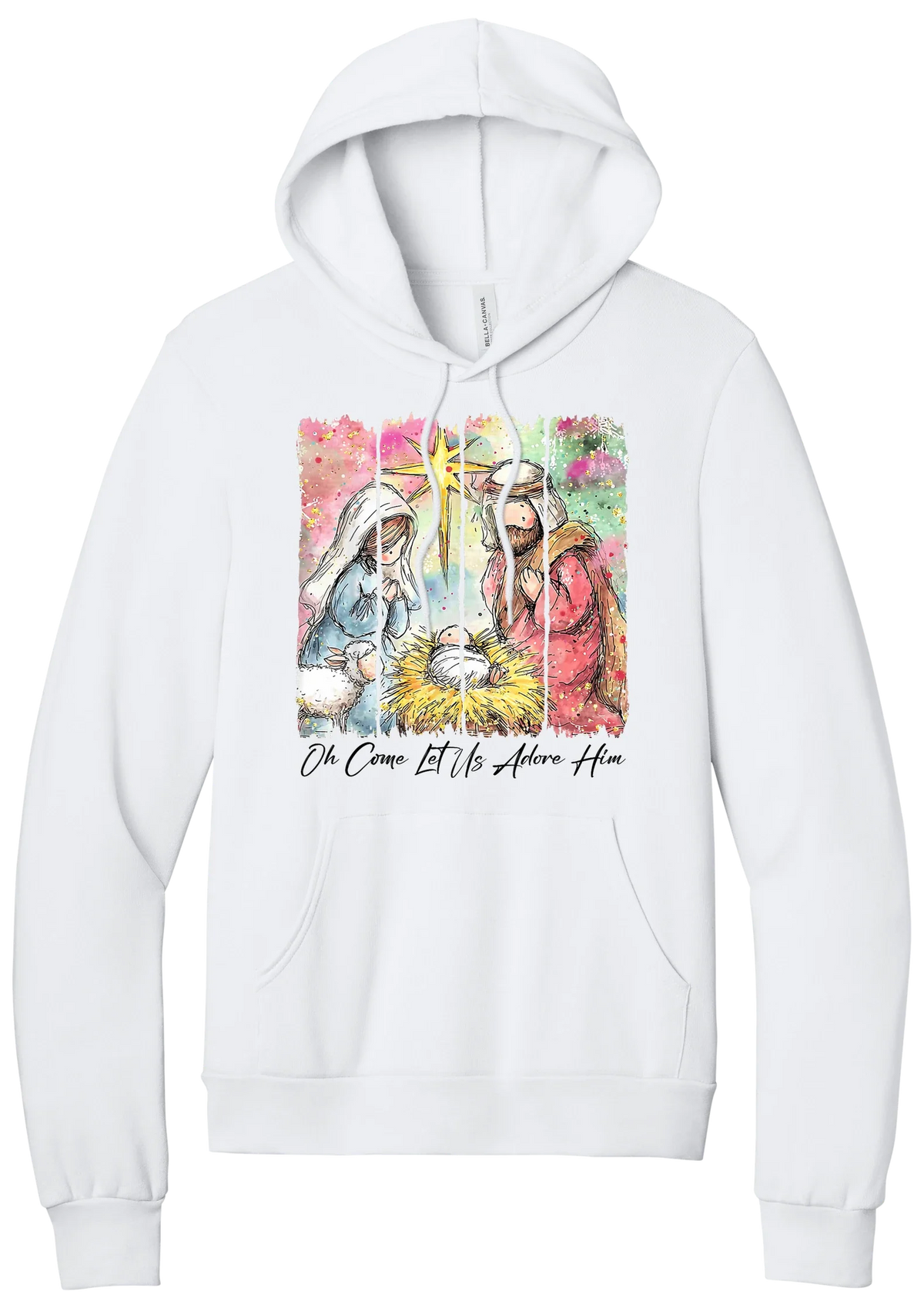 Adore Him Painted Nativity hoodie in White, featuring a watercolor nativity of Mary, Joseph, and baby Jesus under a star with Oh Come Let Us Adore Him script