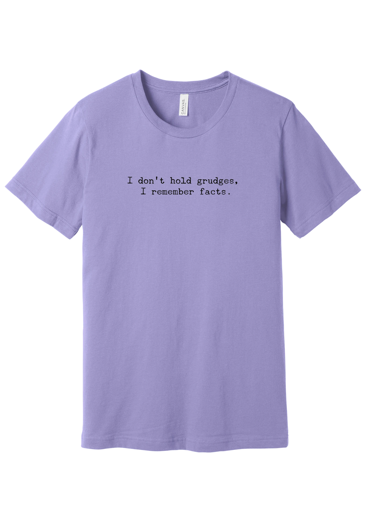 I Don't Hold Grudges tee in Dark Lavender, featuring I don't hold grudges, I remember facts in distressed black typewriter letters