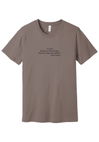 Coco Chanel Who and What Quote tee in Pebble Brown, featuring A girl should be two things who and what she wants in distressed black typewriter letters