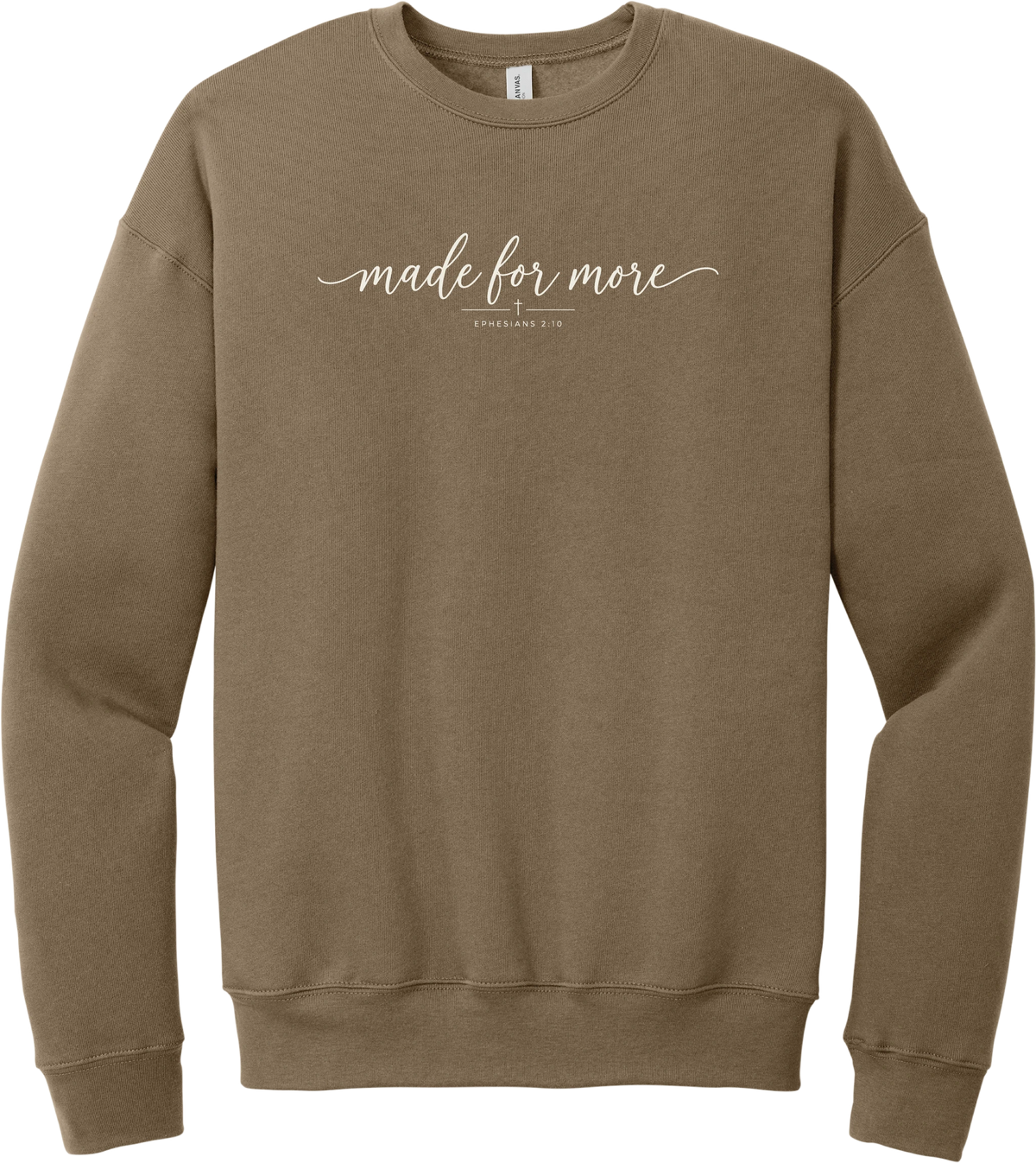 Made for More crewneck sweatshirt in Vintage Brown, featuring made for more in flowing script above a small cross and Ephesians 2:10