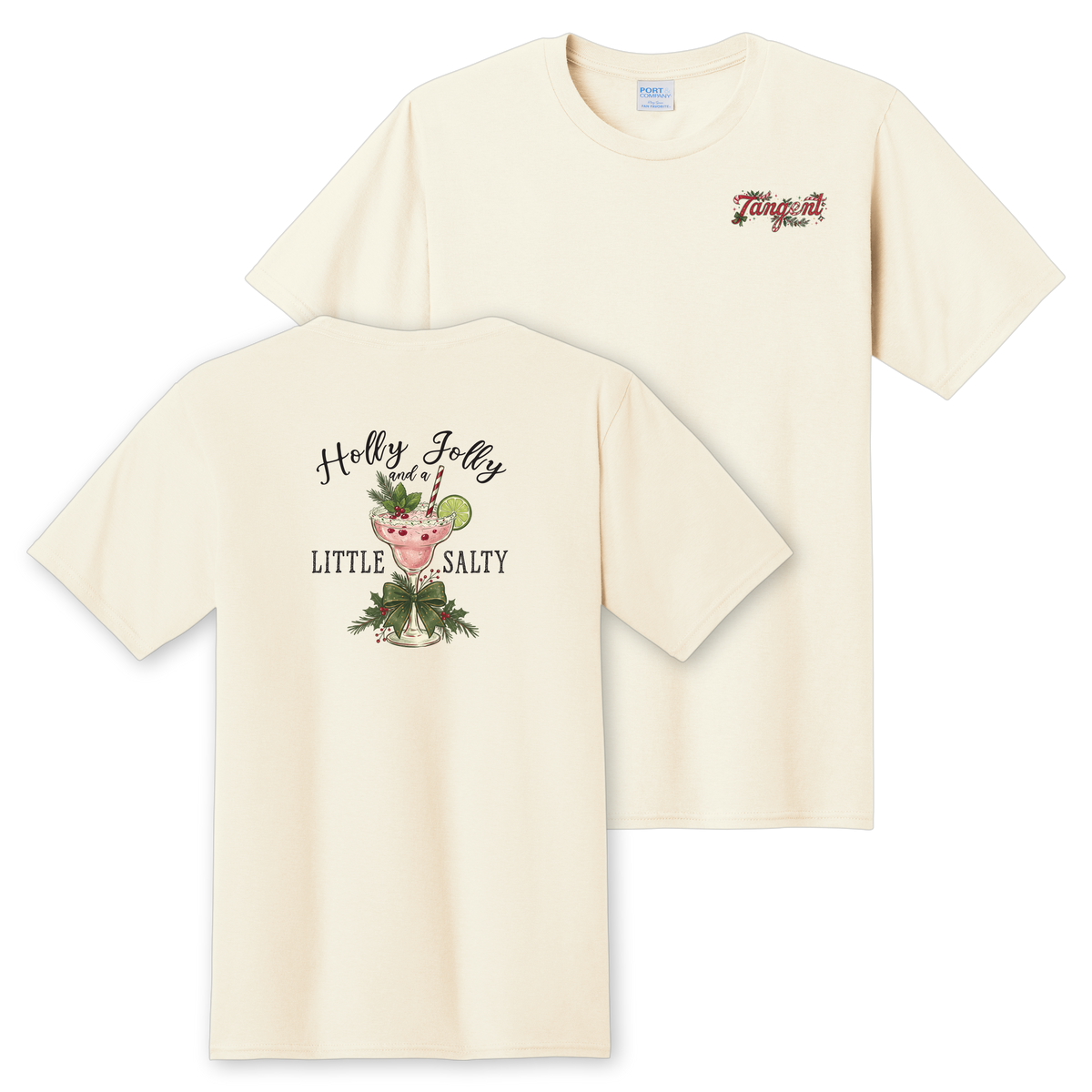 Tangent Holly Jolly and a Little Salty T-Shirt
