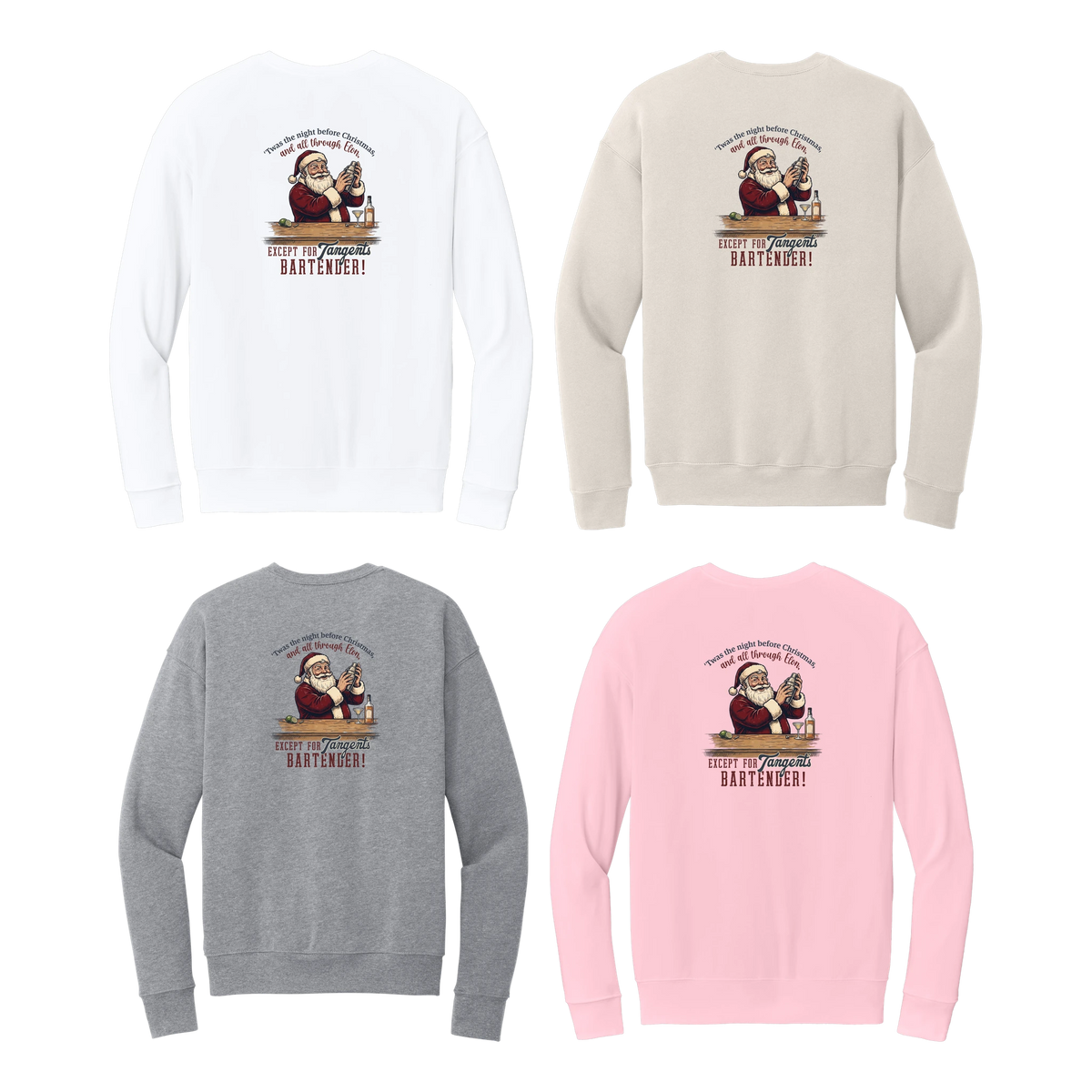 Tangent Twas the Night Bartender Crewneck Sweatshirt