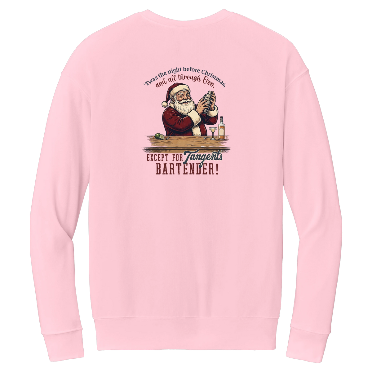 Tangent Twas the Night Bartender Crewneck Sweatshirt